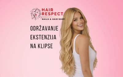 Održavanje ekstenzija na klipse